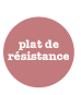 Plat de résistance / Dernier roman-cuisine