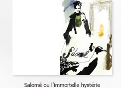 Télécharger "Salomé ou l’immortelle hystérie"